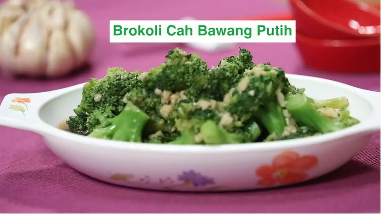 Resep Brokoli Bawang Putih, Menu Vegetarian untuk Diet Sehat